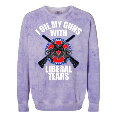 I Oil My Guns With Liberal tears Colorblast Crewneck Sweatshirt