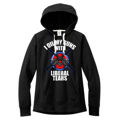 I Oil My Guns With Liberal tears Women's Fleece Hoodie