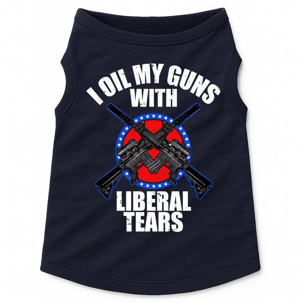 I Oil My Guns With Liberal tears Doggie Tank