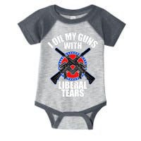 I Oil My Guns With Liberal tears Infant Baby Jersey Bodysuit