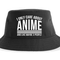 I Only Care About Anime And Like Maybe 3 People Sustainable Bucket Hat