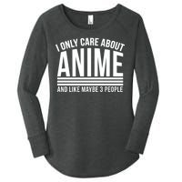 I Only Care About Anime And Like Maybe 3 People Women's Perfect Tri Tunic Long Sleeve Shirt