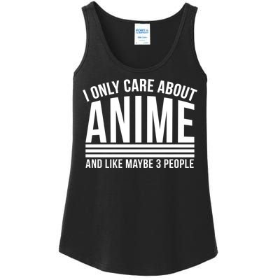 I Only Care About Anime And Like Maybe 3 People Ladies Essential Tank