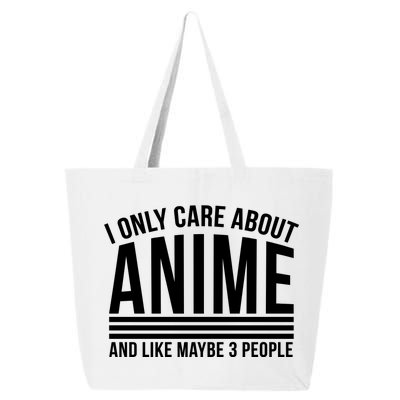 I Only Care About Anime And Like Maybe 3 People 25L Jumbo Tote