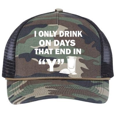 I only Drink On Days That End in Y Retro Rope Trucker Hat Cap