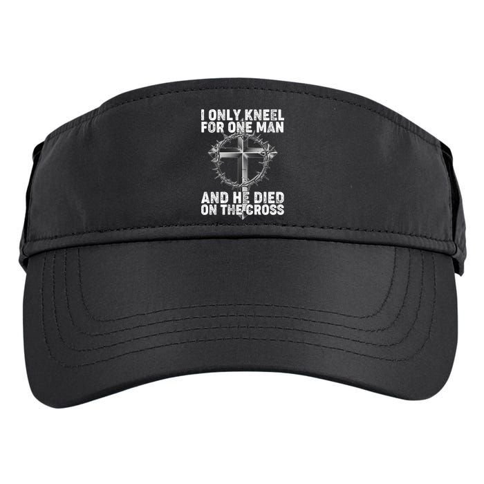 I Only Kneel For One Man And He Died On The Cross Adult Drive Performance Visor