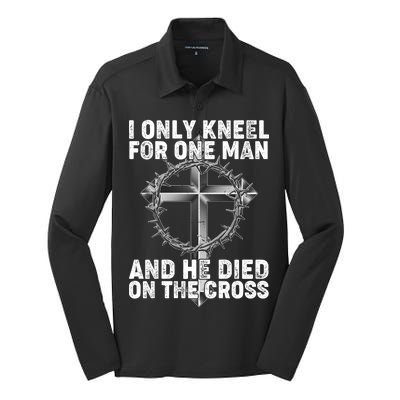 I Only Kneel For One Man And He Died On The Cross Silk Touch Performance Long Sleeve Polo