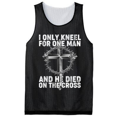 I Only Kneel For One Man And He Died On The Cross Mesh Reversible Basketball Jersey Tank