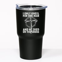 I Only Kneel For One Man And He Died On The Cross Tumbler