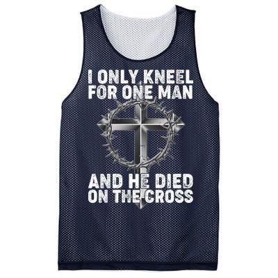 I Only Kneel For One Man And He Died On The Cross Mesh Reversible Basketball Jersey Tank