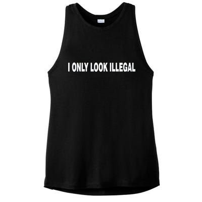 I Only Look Illegal Ladies PosiCharge Tri-Blend Wicking Tank