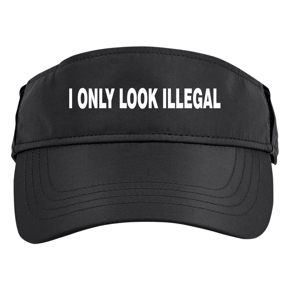 I Only Look Illegal Adult Drive Performance Visor