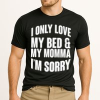 I Only Love My Bed & My Momma Cooling Performance Crew T-Shirt