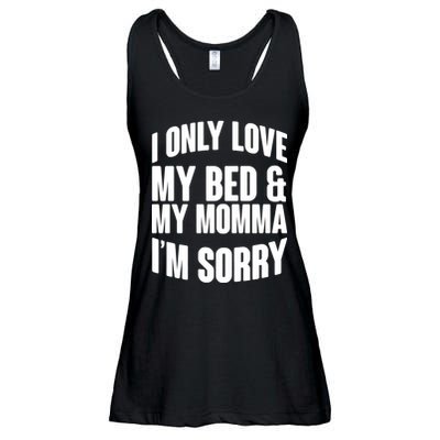I Only Love My Bed & My Momma Ladies Essential Flowy Tank