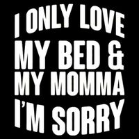 I Only Love My Bed & My Momma Flat Bill Trucker Hat