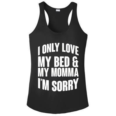 I Only Love My Bed & My Momma Ladies PosiCharge Competitor Racerback Tank