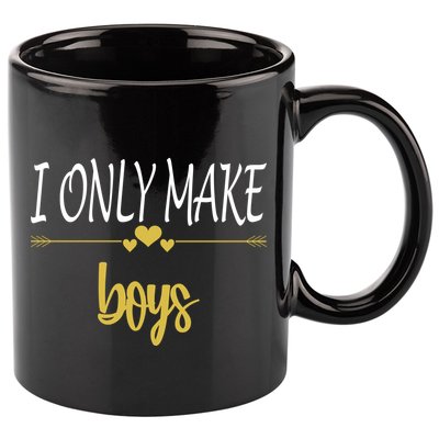I Only Make Boys 11oz C Handle Ceramic Mug