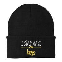 I Only Make Boys Beanie