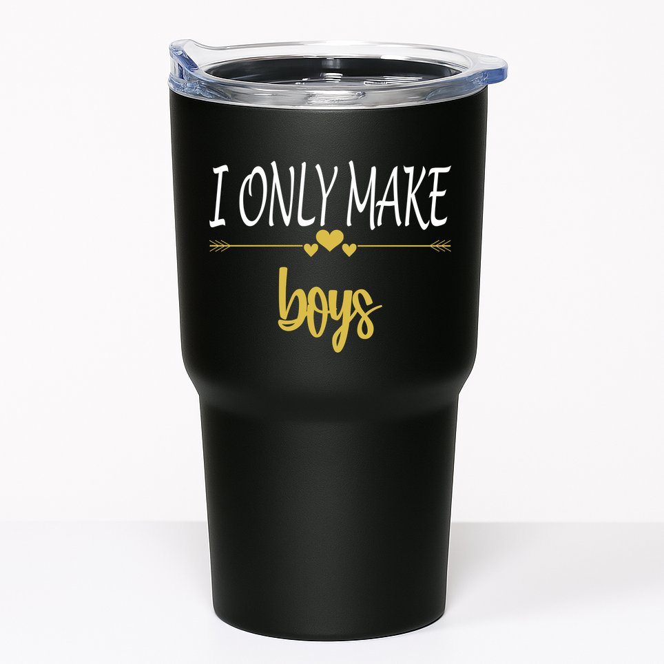 I Only Make Boys Tumbler