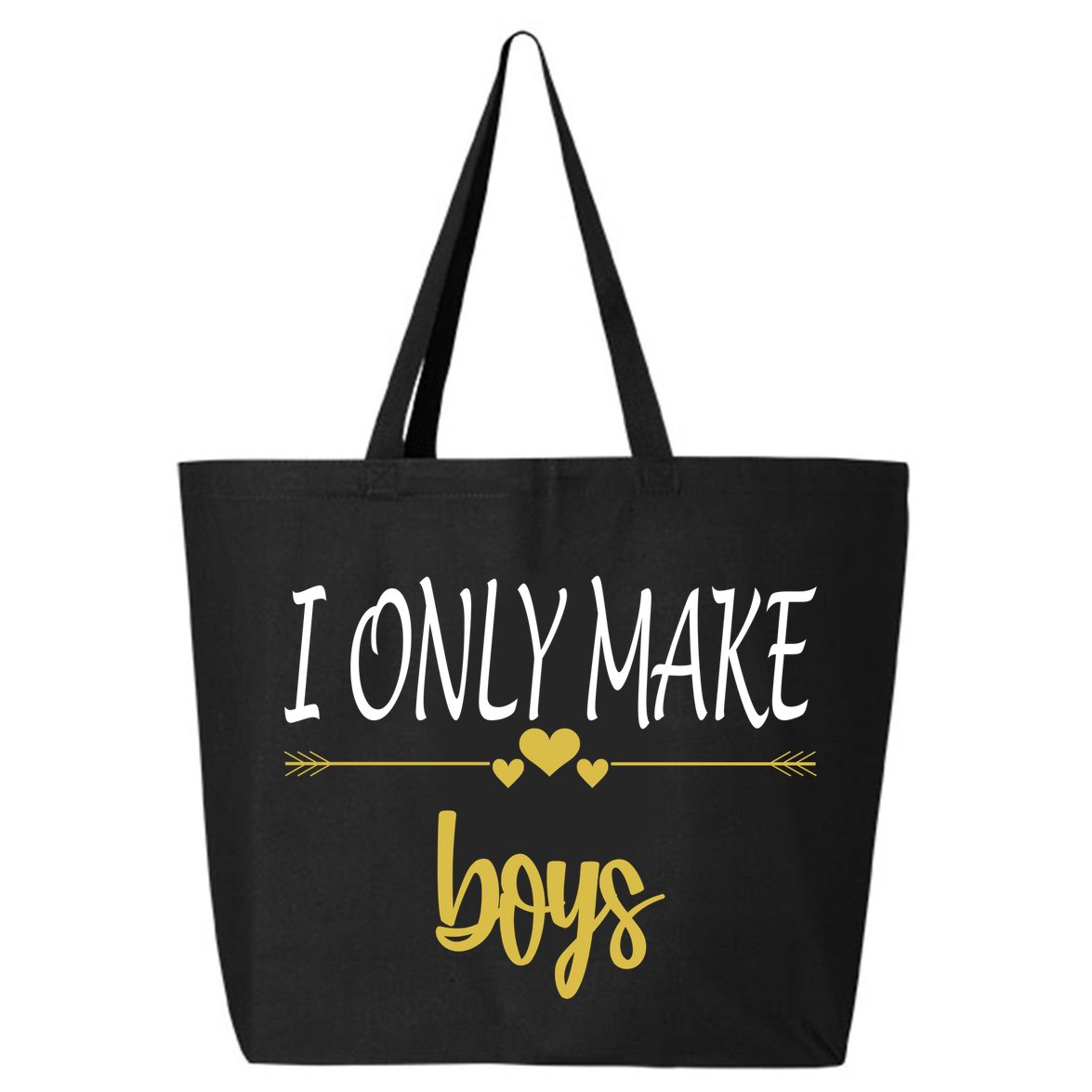 I Only Make Boys 25L Jumbo Tote