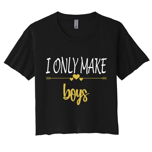 I Only Make Boys Crop Top