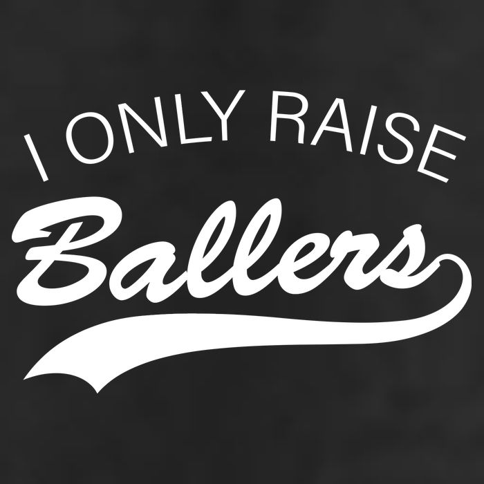 I Only Raise Ballers Golf Towel