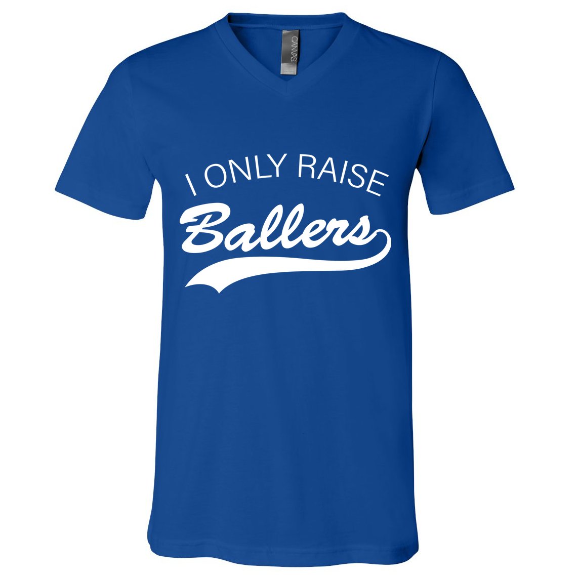 I Only Raise Ballers V-Neck T-Shirt