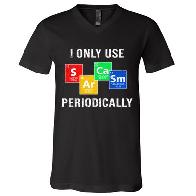 I Only Use Sarcasm Periodically V-Neck T-Shirt