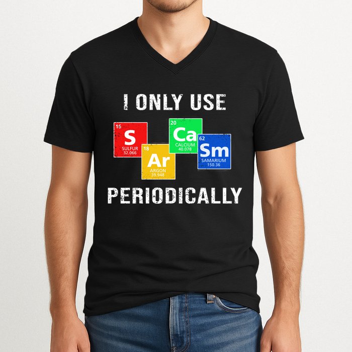 I Only Use Sarcasm Periodically V-Neck T-Shirt