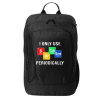 I Only Use Sarcasm Periodically City Backpack