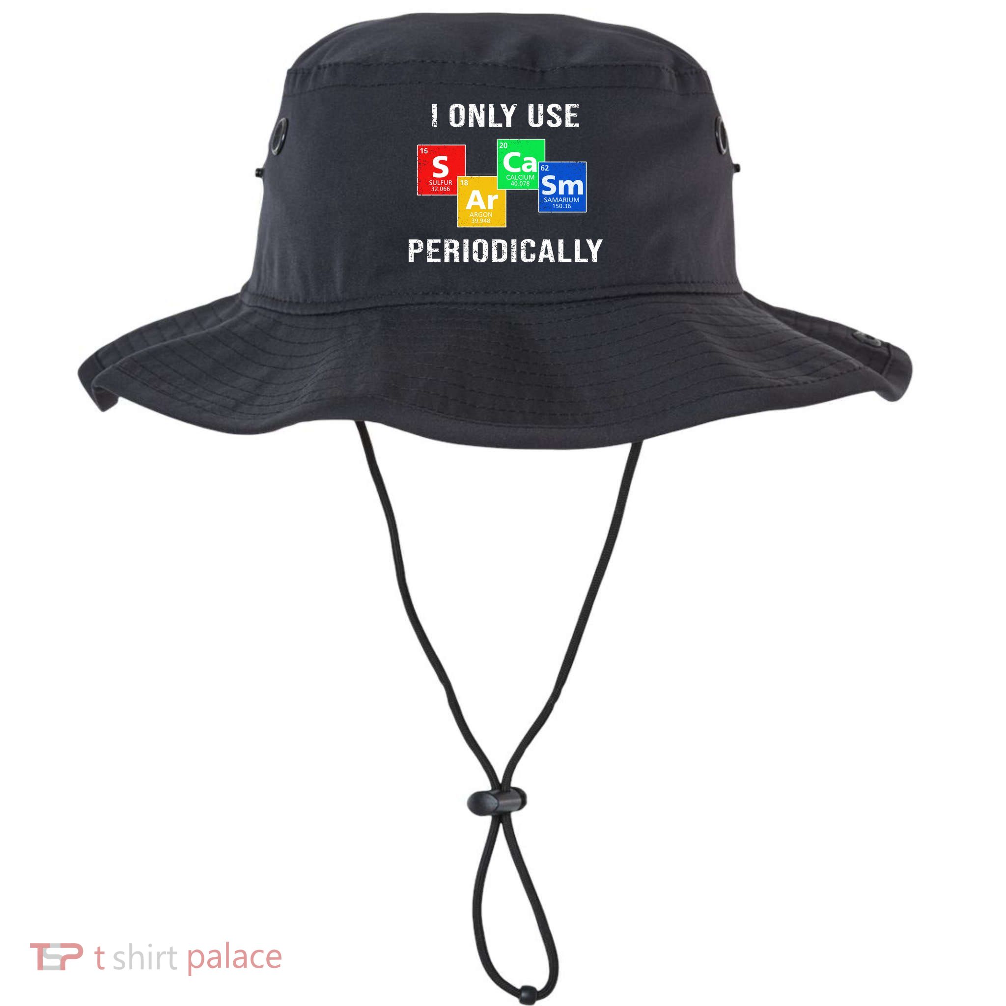 I Only Use Sarcasm Periodically Legacy Cool Fit Booney Bucket Hat