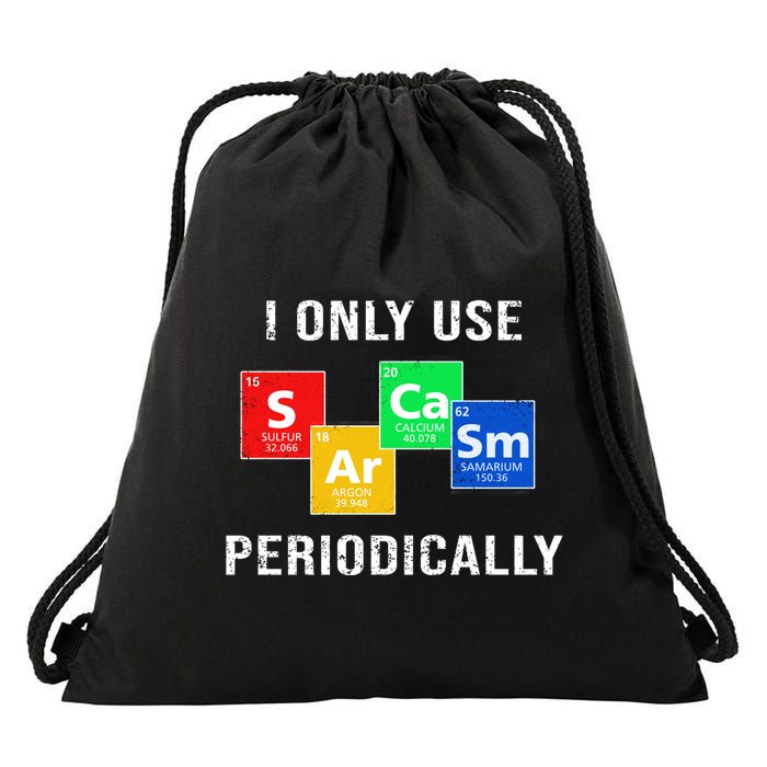 I Only Use Sarcasm Periodically Drawstring Bag