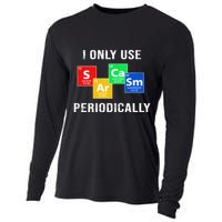 I Only Use Sarcasm Periodically Cooling Performance Long Sleeve Crew