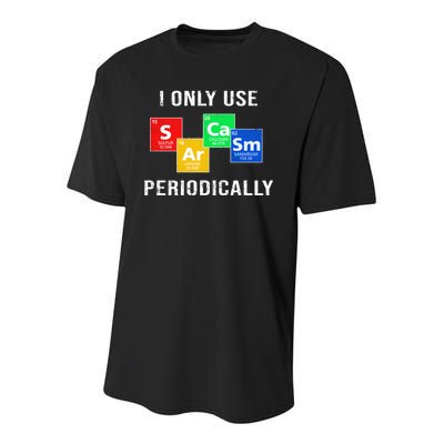 I Only Use Sarcasm Periodically Youth Performance Sprint T-Shirt