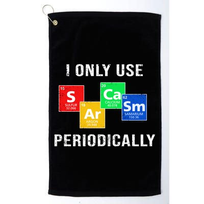 I Only Use Sarcasm Periodically Golf Towel