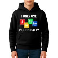 I Only Use Sarcasm Periodically Kids Hoodie