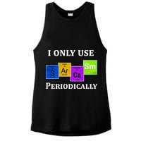 I Only Use Sarcasm Periodically Funny Sarcastic Ladies PosiCharge Tri-Blend Wicking Tank