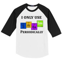 I Only Use Sarcasm Periodically Funny Sarcastic Baseball Sleeve Shirt