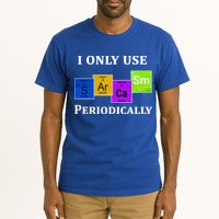 I Only Use Sarcasm Periodically Funny Sarcastic Tall T-Shirt