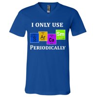 I Only Use Sarcasm Periodically Funny Sarcastic V-Neck T-Shirt