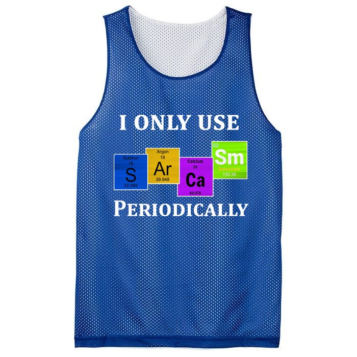 I Only Use Sarcasm Periodically Funny Sarcastic Mesh Reversible Basketball Jersey Tank