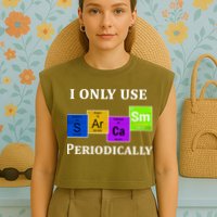 I Only Use Sarcasm Periodically Funny Sarcastic Garment-Dyed Women's Muscle Tee