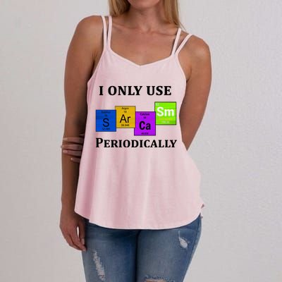 I Only Use Sarcasm Periodically Funny Sarcastic Women's Strappy Tank