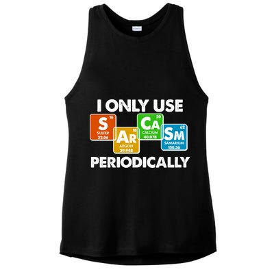 I Only Use Sarcasm Periodically Funny Science Ladies PosiCharge Tri-Blend Wicking Tank