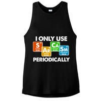 I Only Use Sarcasm Periodically Funny Science Ladies PosiCharge Tri-Blend Wicking Tank