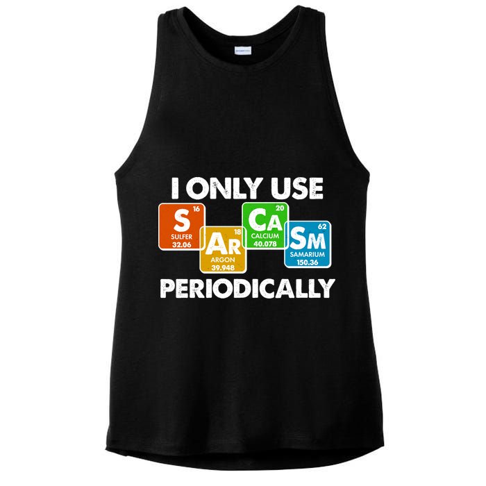 I Only Use Sarcasm Periodically Funny Science Ladies PosiCharge Tri-Blend Wicking Tank