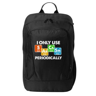 I Only Use Sarcasm Periodically Funny Science City Backpack