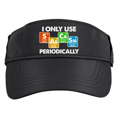 I Only Use Sarcasm Periodically Funny Science Adult Drive Performance Visor