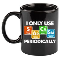 I Only Use Sarcasm Periodically Funny Science 11oz C Handle Ceramic Mug