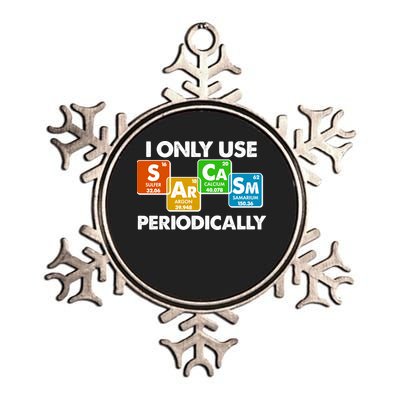 I Only Use Sarcasm Periodically Funny Science Metallic Star Ornament